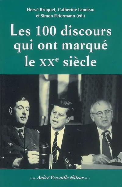 Les 100 discours qui ont marqué le XXe siècle