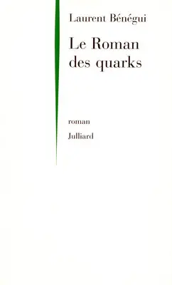 Le roman des quarks