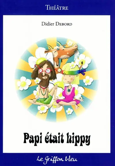 Papi était hippy