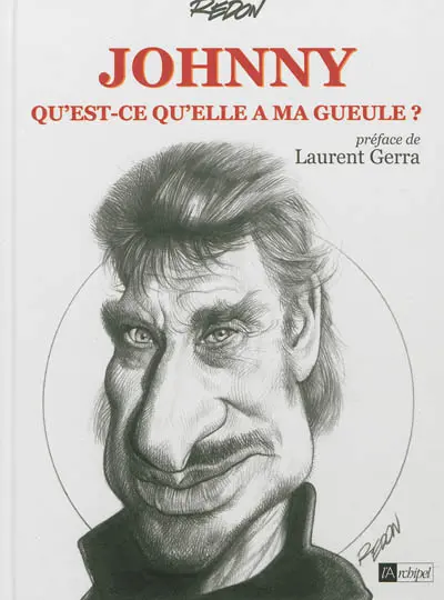 Johnny : qu'est-ce qu'elle a ma gueule ?