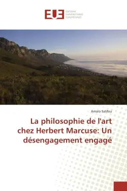 La philosophie de l'art chez Herbert Marcuse : Un desengagement engage