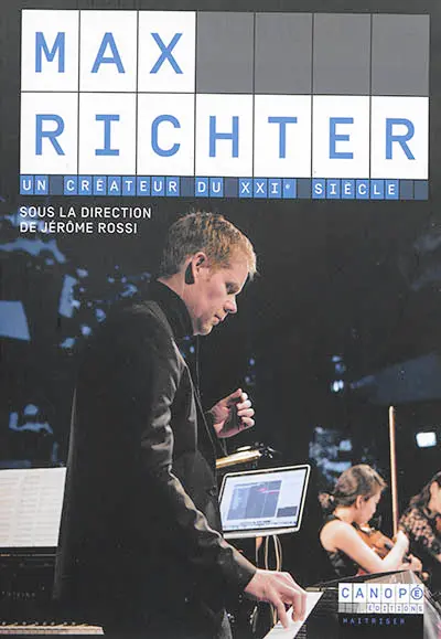 Max Richter : un créateur du XXIe siècle