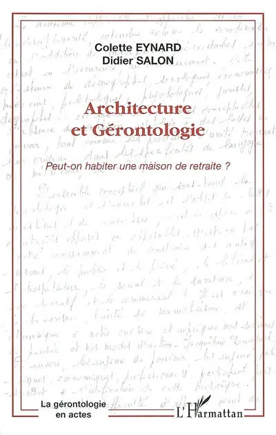 Architecture et gérontologie : peut-on habiter une maison de retraite ?
