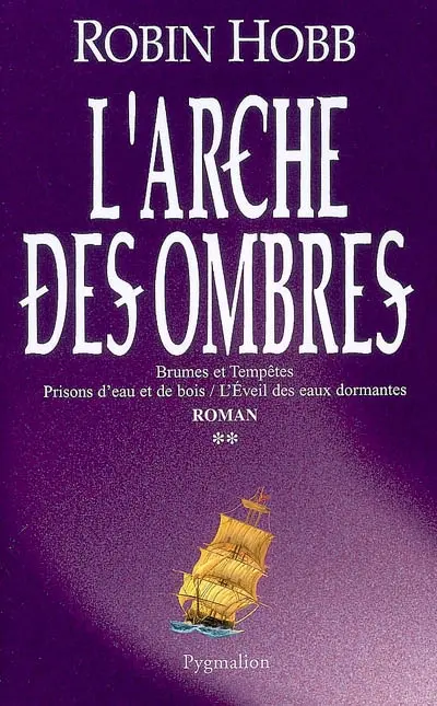 L'arche des ombres. Vol. 2