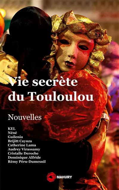 Vie secrète du Touloulou : Nouvelles
