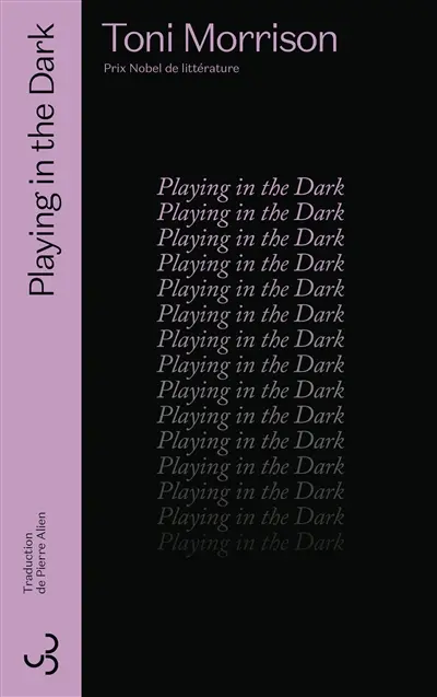 Playing in the dark : blancheur et imagination littéraire