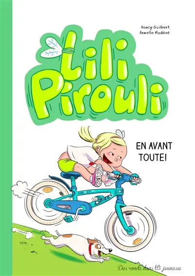 Lili Pirouli. Vol. 3. En avant toute !