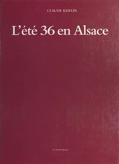 L'été 36 en Alsace : des grandes grèves aux premiers congés