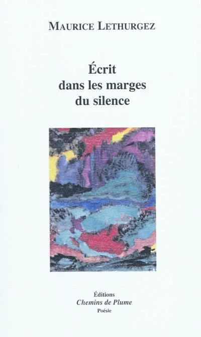 Ecrit dans les marges du silence
