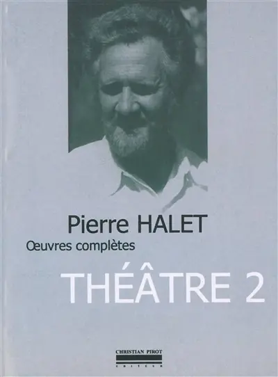 Oeuvres complètes. Vol. 2. Théâtre