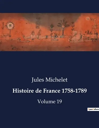 Histoire de France 1758-1789 : Volume 19