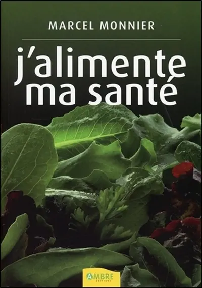 J'alimente ma santé
