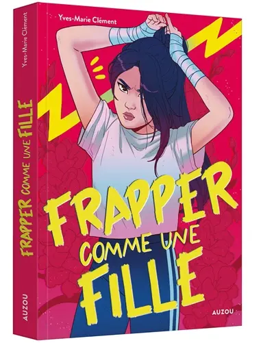 Frapper comme une fille de Yves-Marie Clément