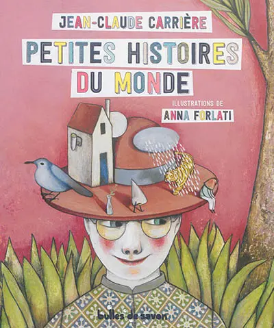 Petites histoires du monde