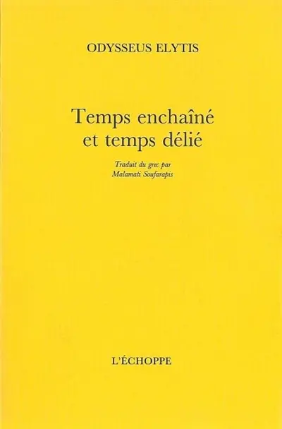 Temps enchaîné et temps délié