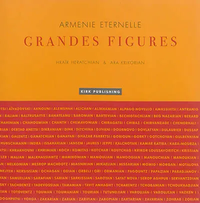 Arménie éternelle : grandes figures