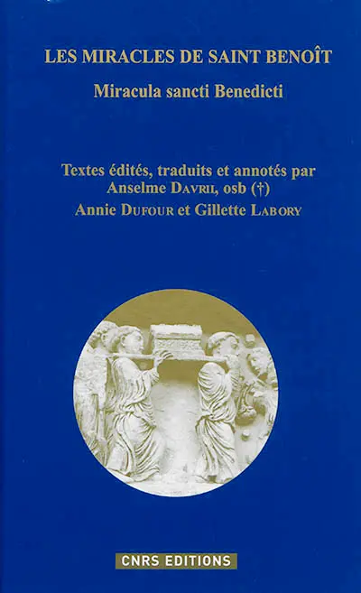 Les miracles de saint Benoît. Miraculi sancti Benedicti
