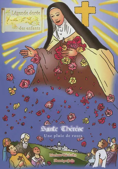 Sainte Thérèse : une pluie de roses