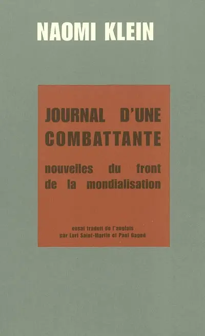 Journal d'une combattante : nouvelles du front de la mondialisation : essai