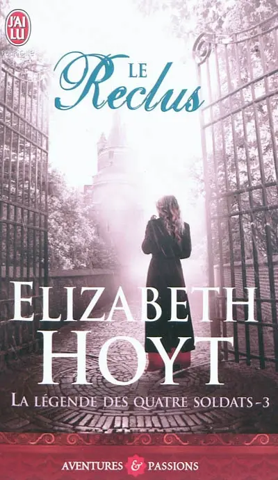 La légende des quatre soldats. Vol. 3. Le reclus