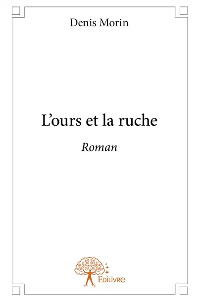 L'ours et la ruche