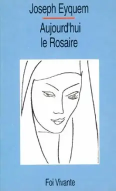 Aujourd'hui le rosaire