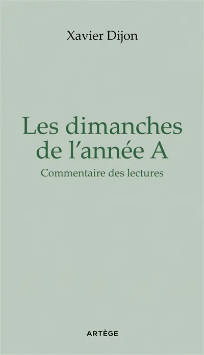 Les dimanches de l'année A : commentaire des lectures