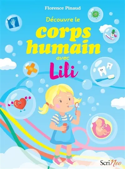 Découvre le corps humain avec Lili