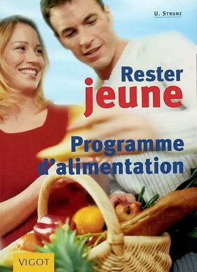 Rester jeune : programme d'alimentation