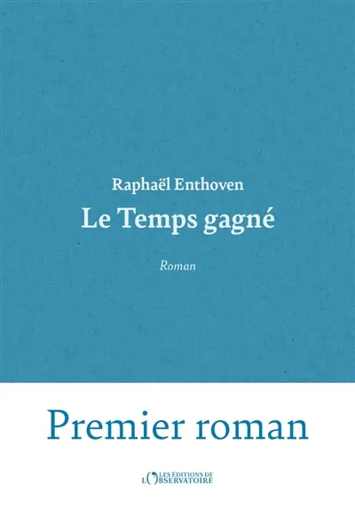 Le temps gagné