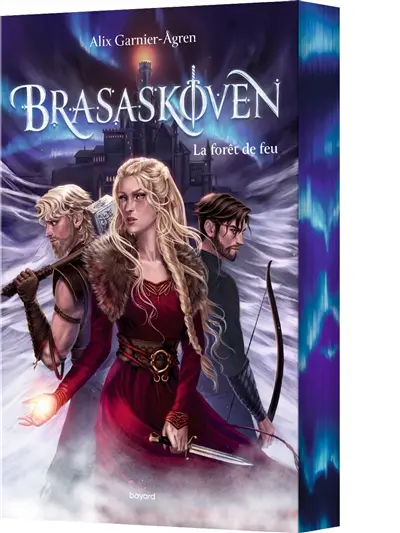 Brasaskoven. Vol. 1. La forêt de feu