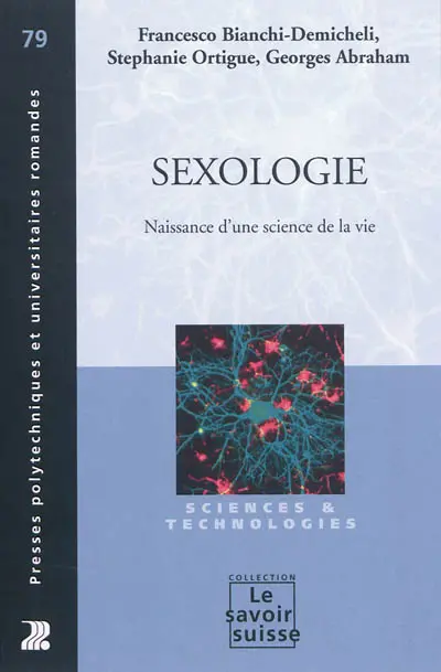 Sexologie : naissance d'une science de la vie