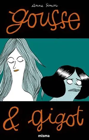 Gousse et Gigot. Vol. 1