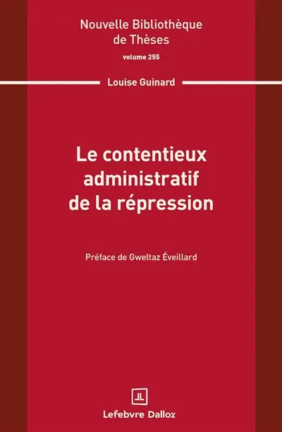Le contentieux administratif de la répression