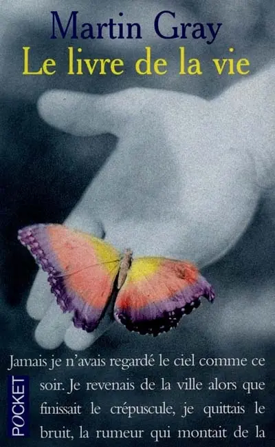 Le livre de la vie : pour trouver le bonheur, le courage et l'espoir