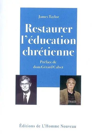 Restaurer l'éducation chrétienne