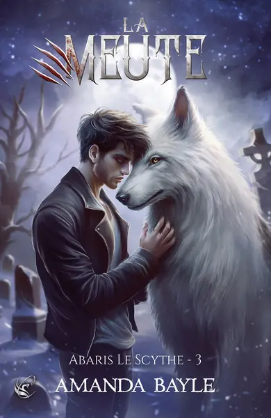 La meute. Vol. 3. Abaris le Scythe