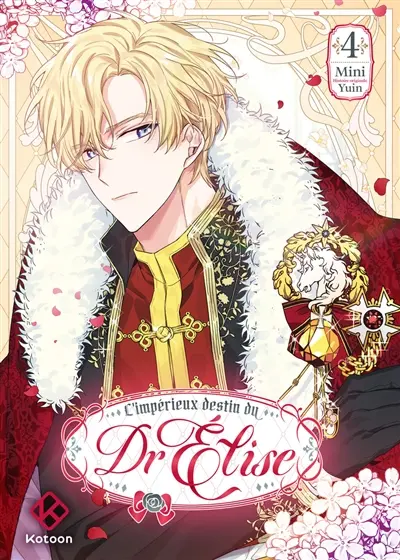 L'impérieux destin du Dr Elise. Vol. 4