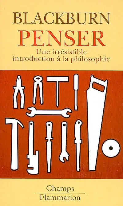 Penser : une irrésistible introduction à la philosophie