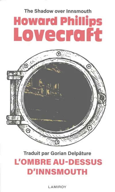 L'ombre au-dessus d'Innsmouth. The shadow over Innsmouth