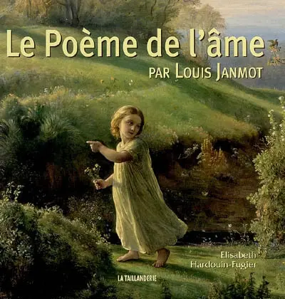 Le Poème de l'âme par Louis Janmot (1814-1892)