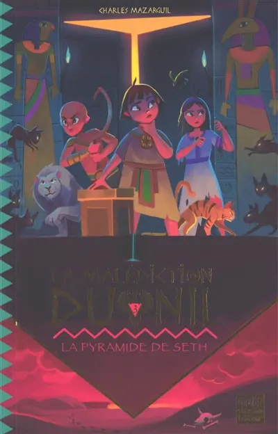 La malédiction du Nil. Vol. 3. La pyramide de Seth