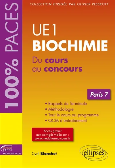UE1, biochimie : du cours au concours : Paris 7