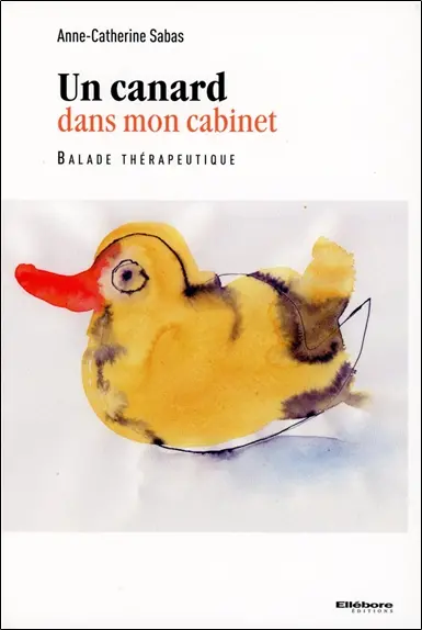 Un canard dans mon cabinet : balade thérapeutique