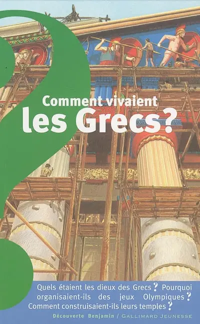 Comment vivaient les Grecs ?