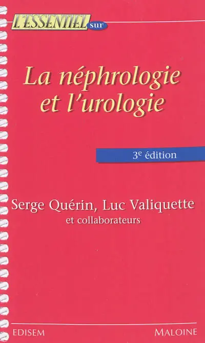 La néphrologie et l'urologie