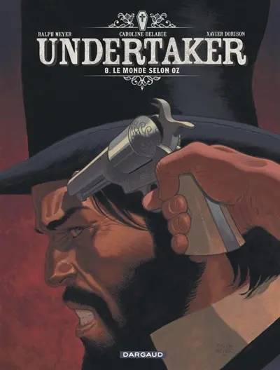 Undertaker. Vol. 8. Le monde selon Oz