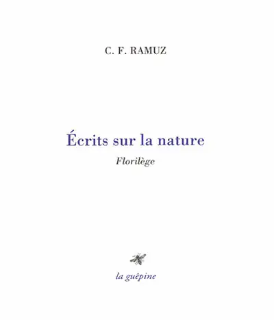 Ecrits sur la nature : florilège