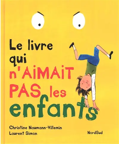 Le livre qui n'aimait pas les enfants