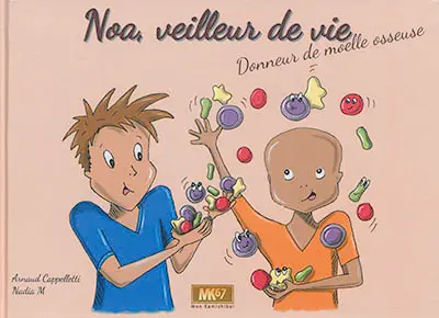 Noa, veilleur de vie : donneur de moelle osseuse